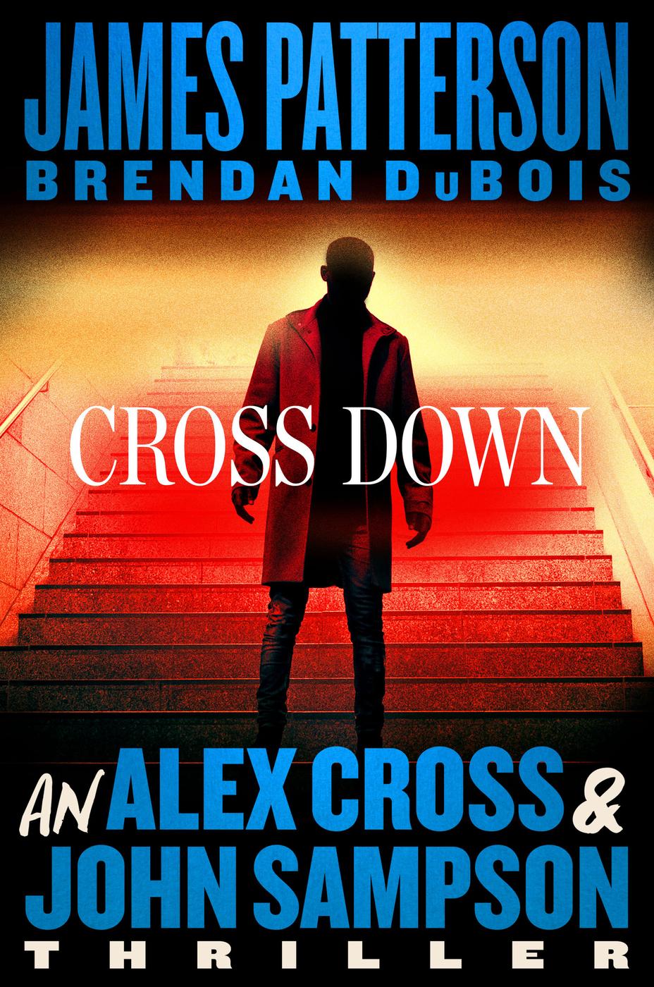 Alex Cross 31 Cross Down Patterson James