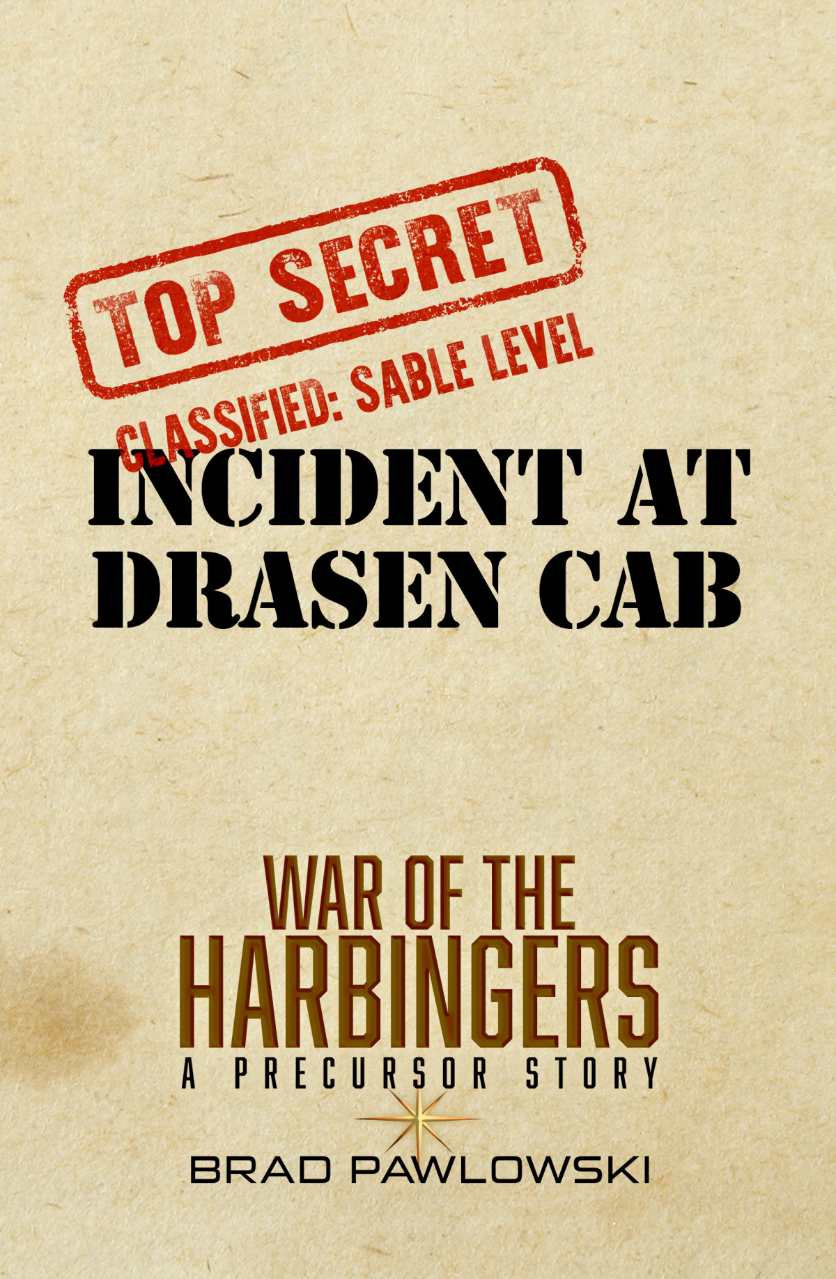 War Of The Harbingers Incident At Drasen Cab Brad Pawlowski