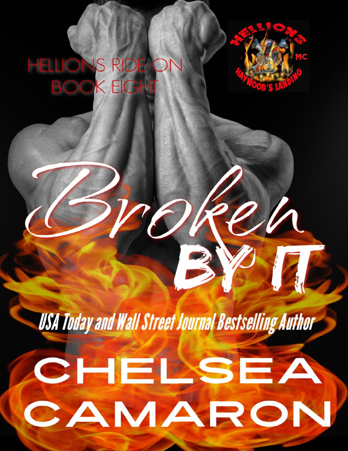 Broken By It Hellions Motorcycle Club Chelsea Camaron