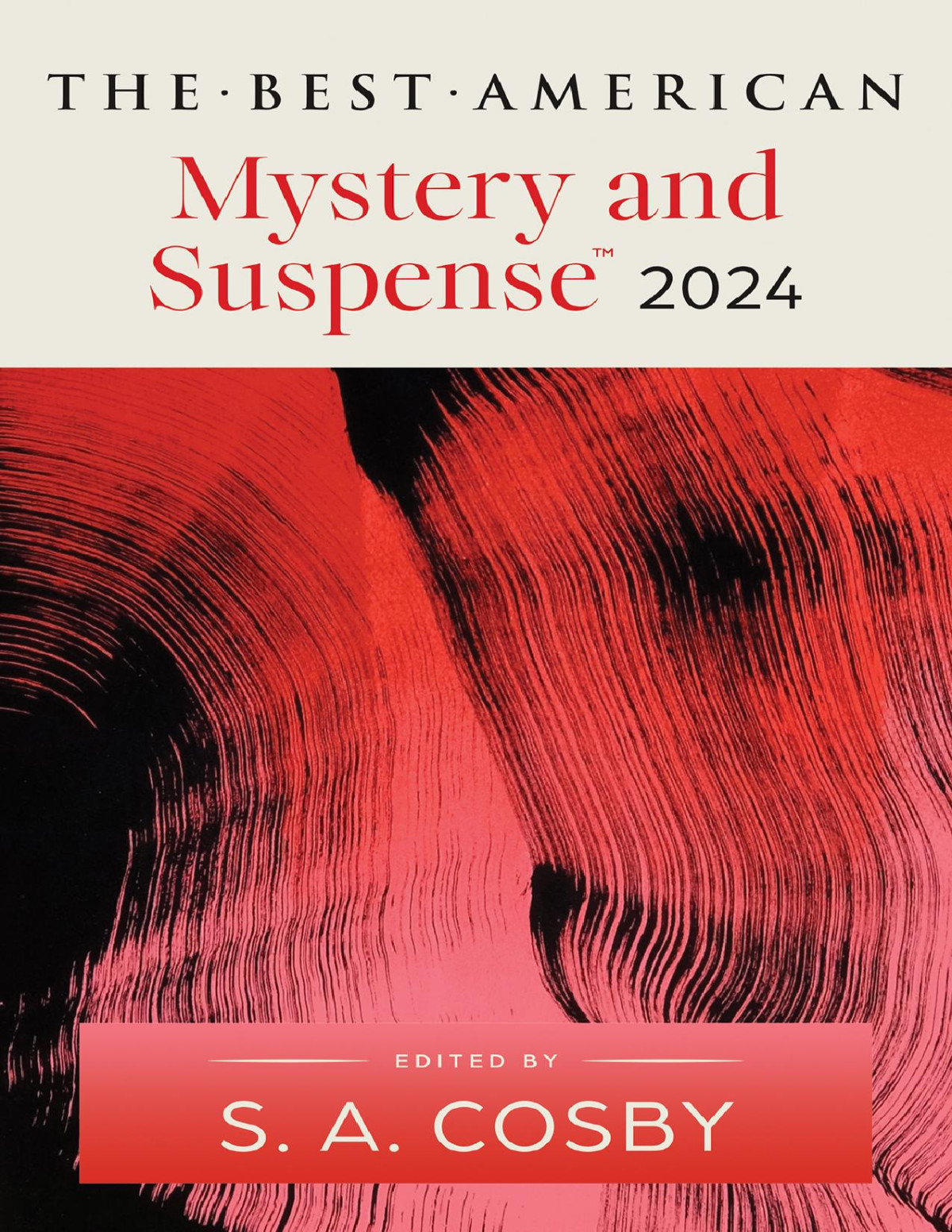 The Best American Mystery And Suspense 2024 S A Cosby