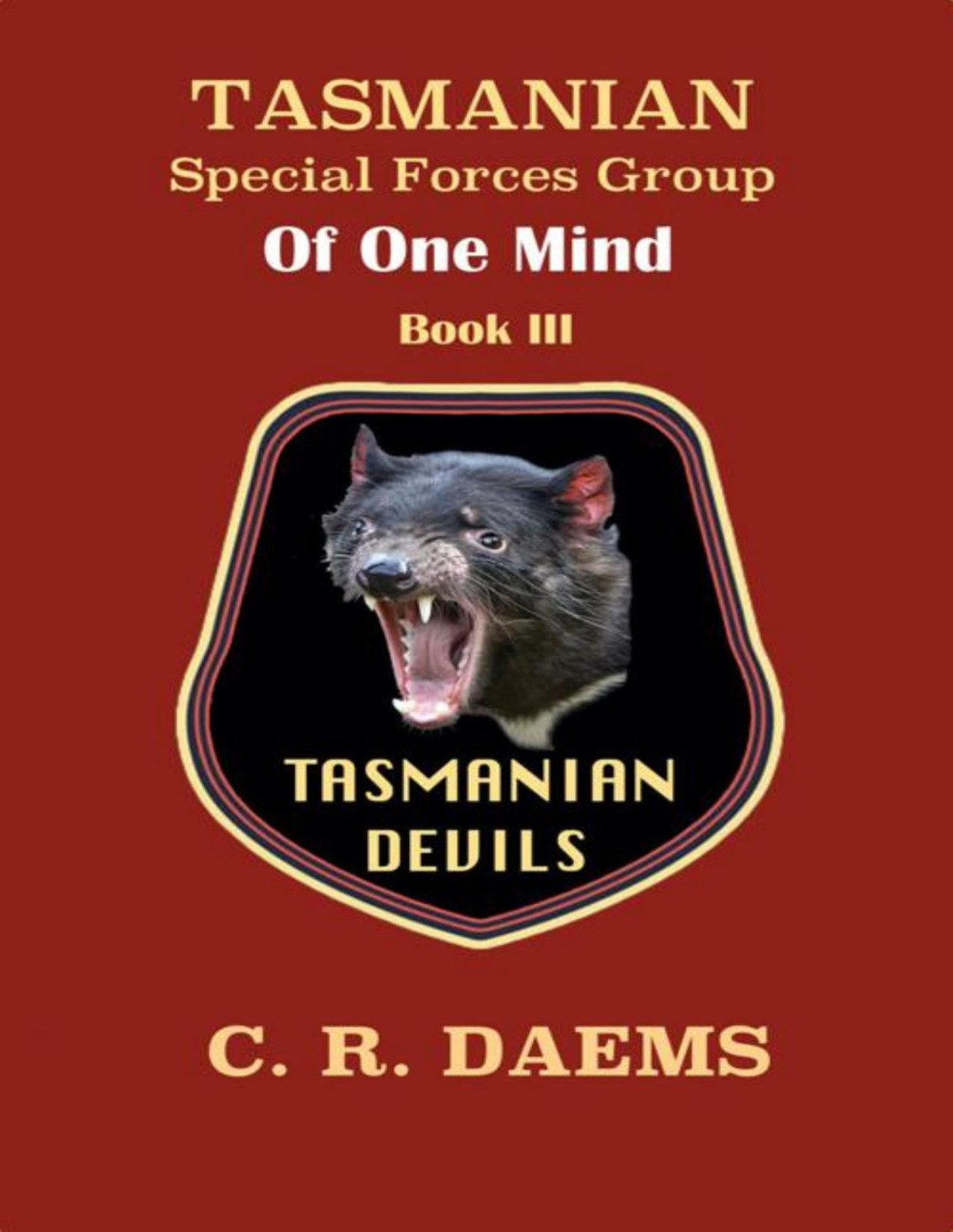 Tasmanian Sfg Book Iii Of One Mind C R Daems