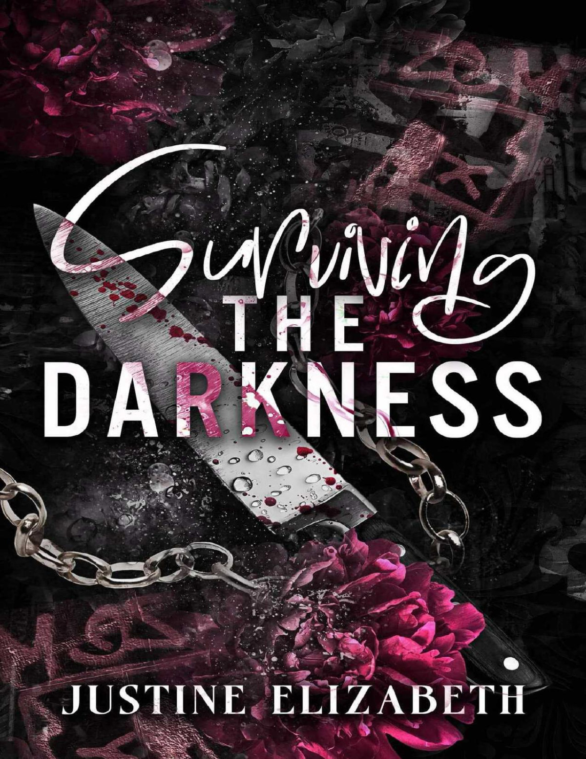 Surviving The Darkness Justine Elizabeth