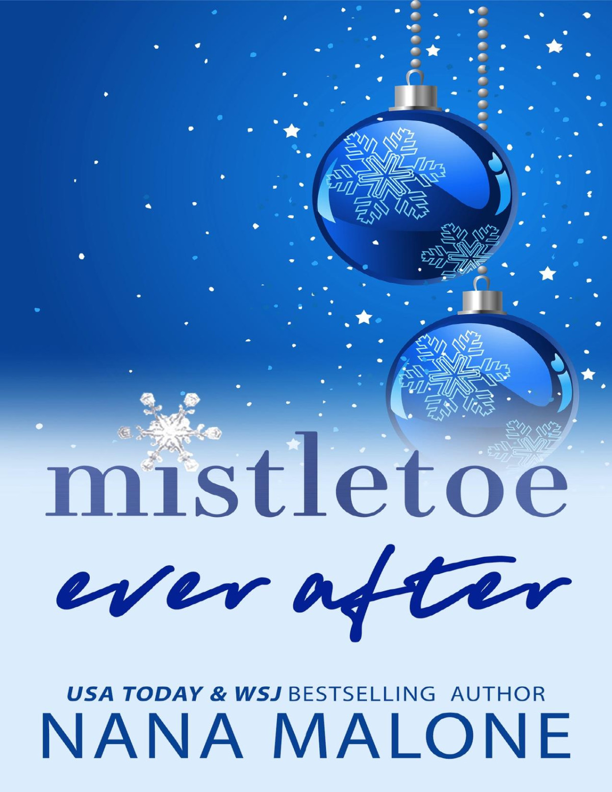 Mistletoe Ever After Nana Malone