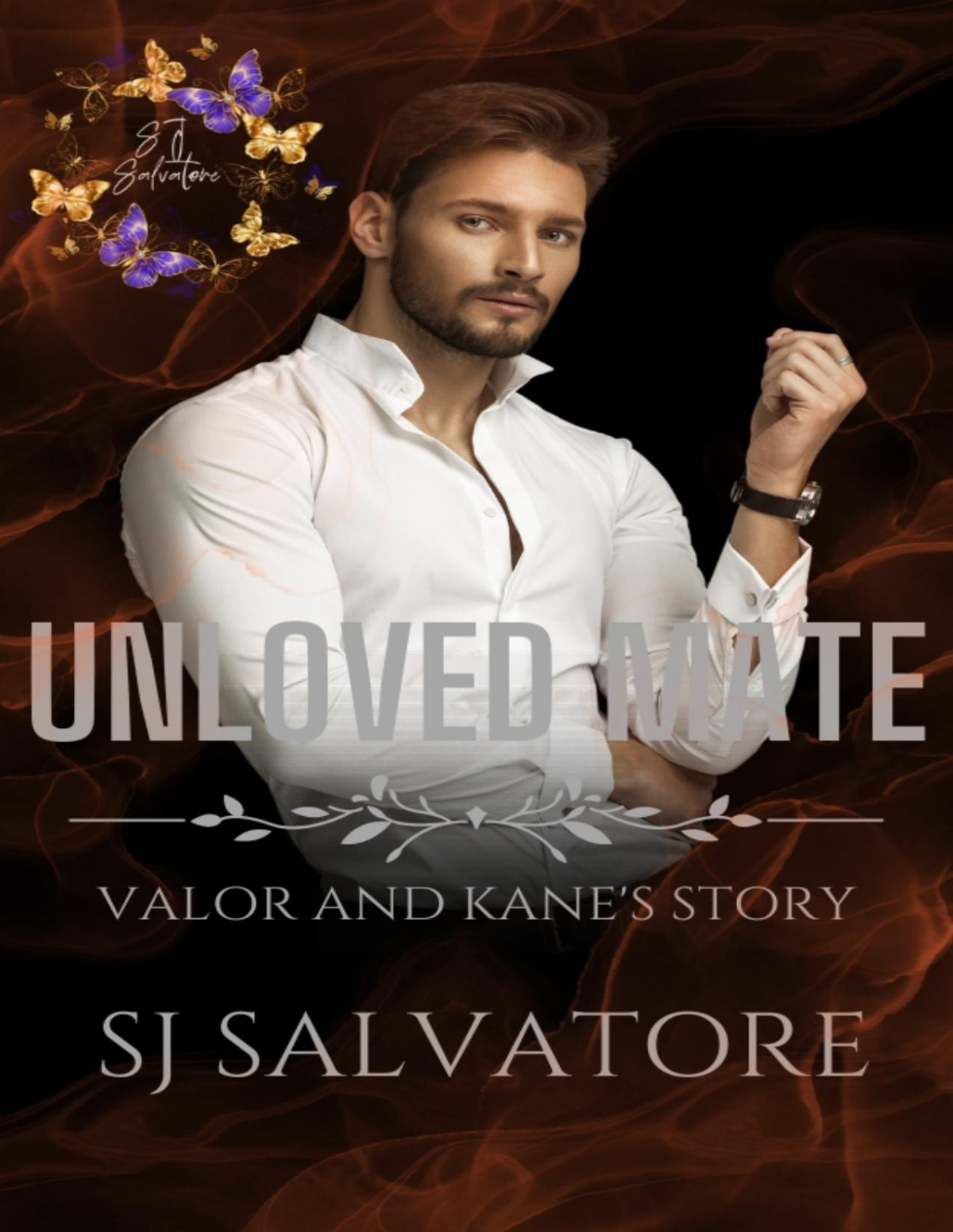 Unloved Mate S J Salvatore