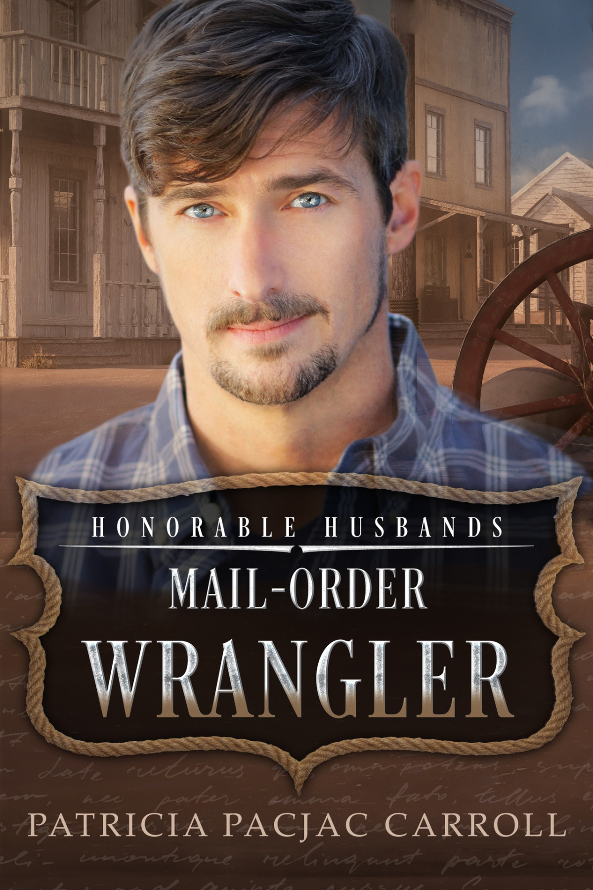 Mailorder Wrangler Honorable Husbands Carroll Patricia Pacjac