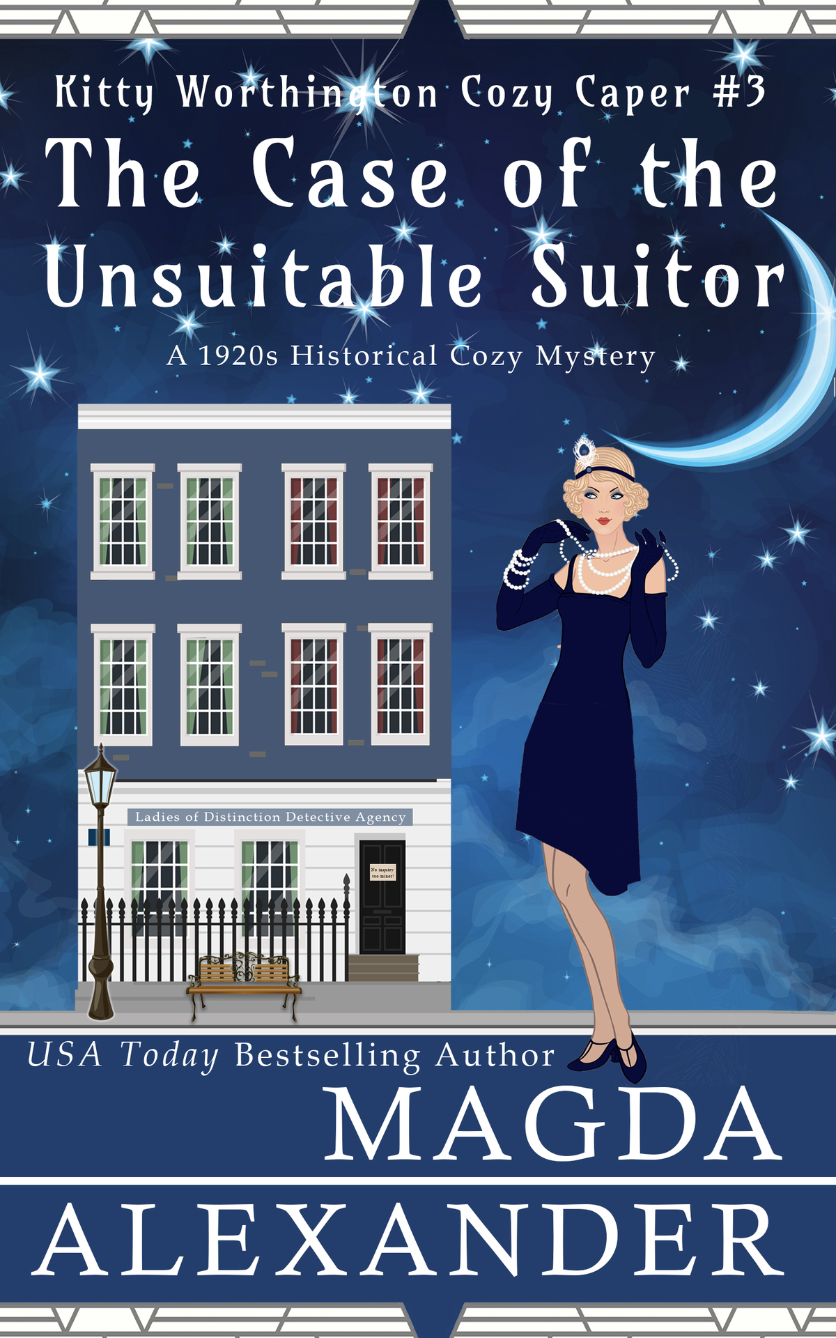 The Case Of The Unsuitable Suitor A 1920s Historical Cozy Mystery Magda Alexander