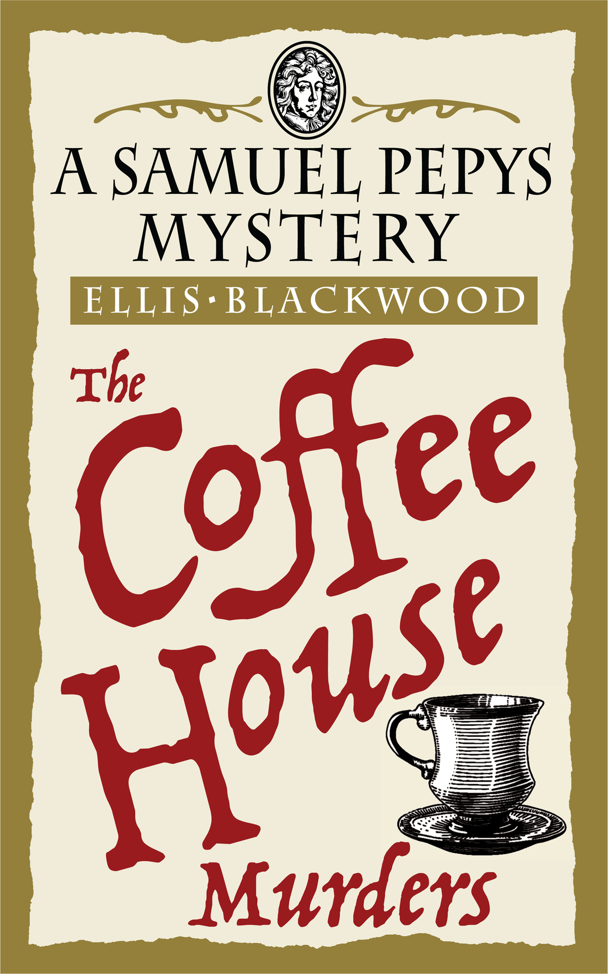 The Coffee House Murders A Gripping 17thcentury Cozy Historical Mystery The Samuel Pepys Mysteries Book 3 Ellis Blackwood