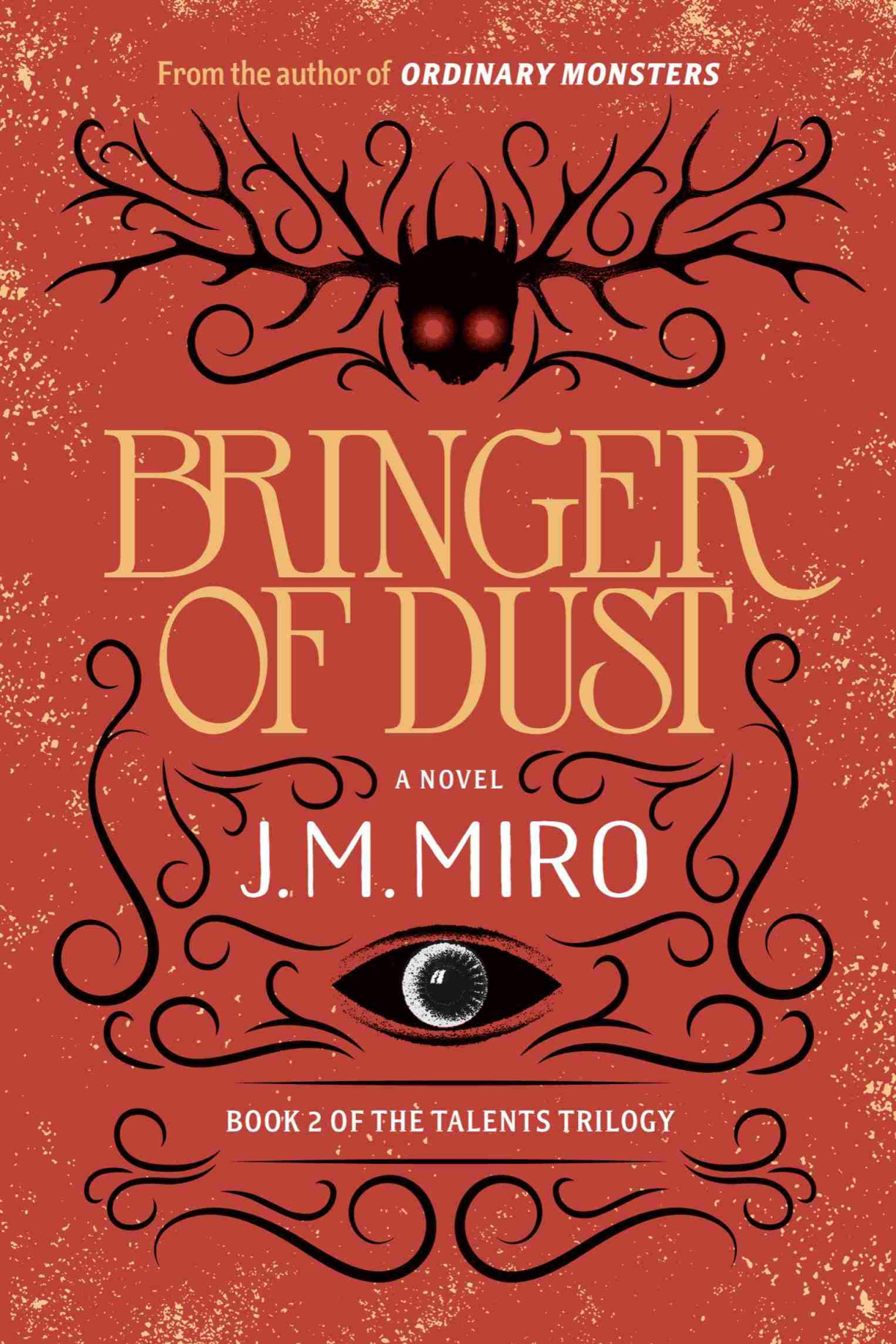 Bringer Of Dust J M Miro