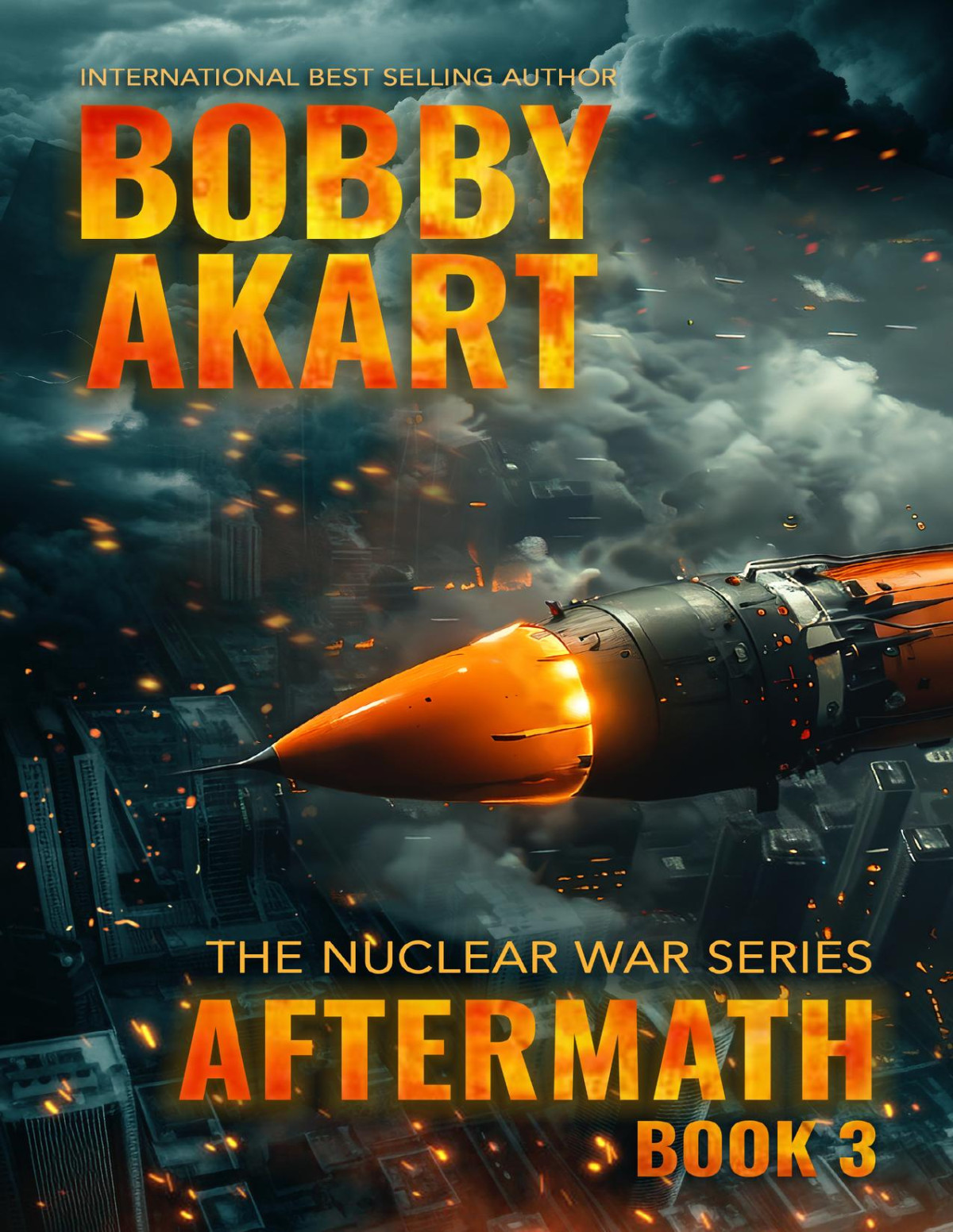 Aftermath 3 A Nuclear War Survival Thriller Bobby Akart
