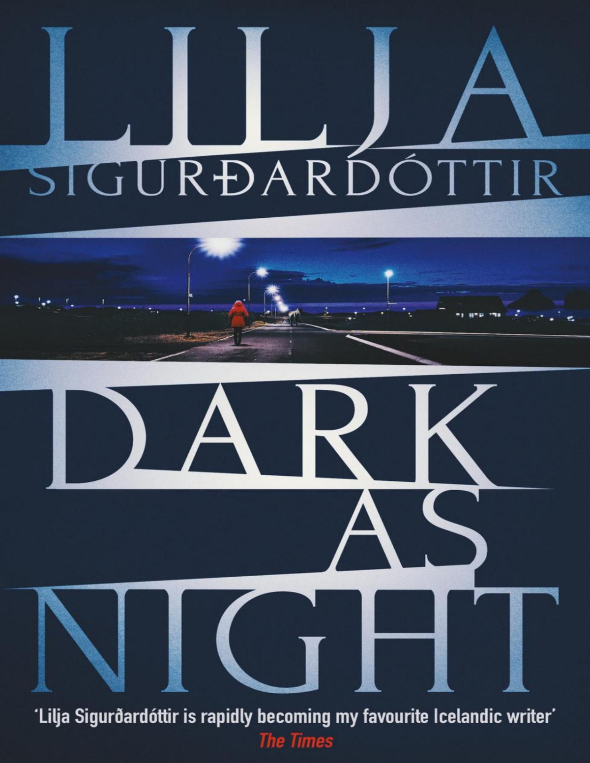 Dark As Night Lilja Sigurdardttir