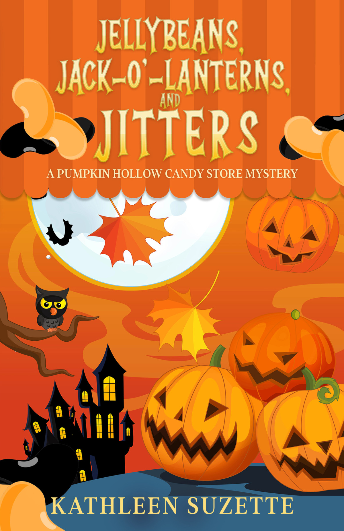 Jellybeans Jackolanterns And Jitters A Pumpkin Hollow Candy Store Mystery Kathleen Suzette