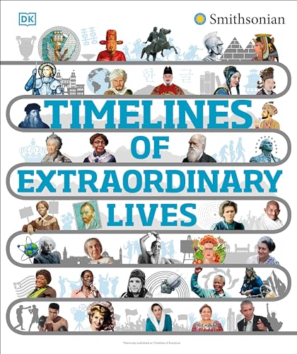 Timelines Of Extraordinary Lives Dorling Kindersley