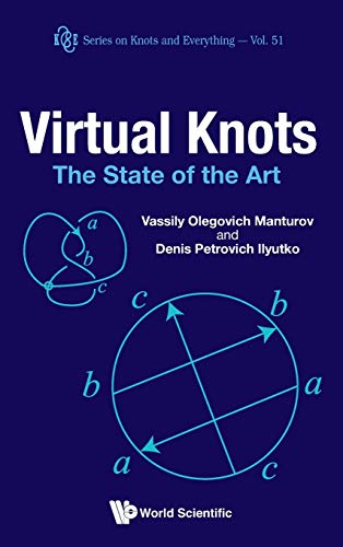 Virtual Knots Illustrated Vasili Olegovich Manturov Denis Petrovich Iliutko
