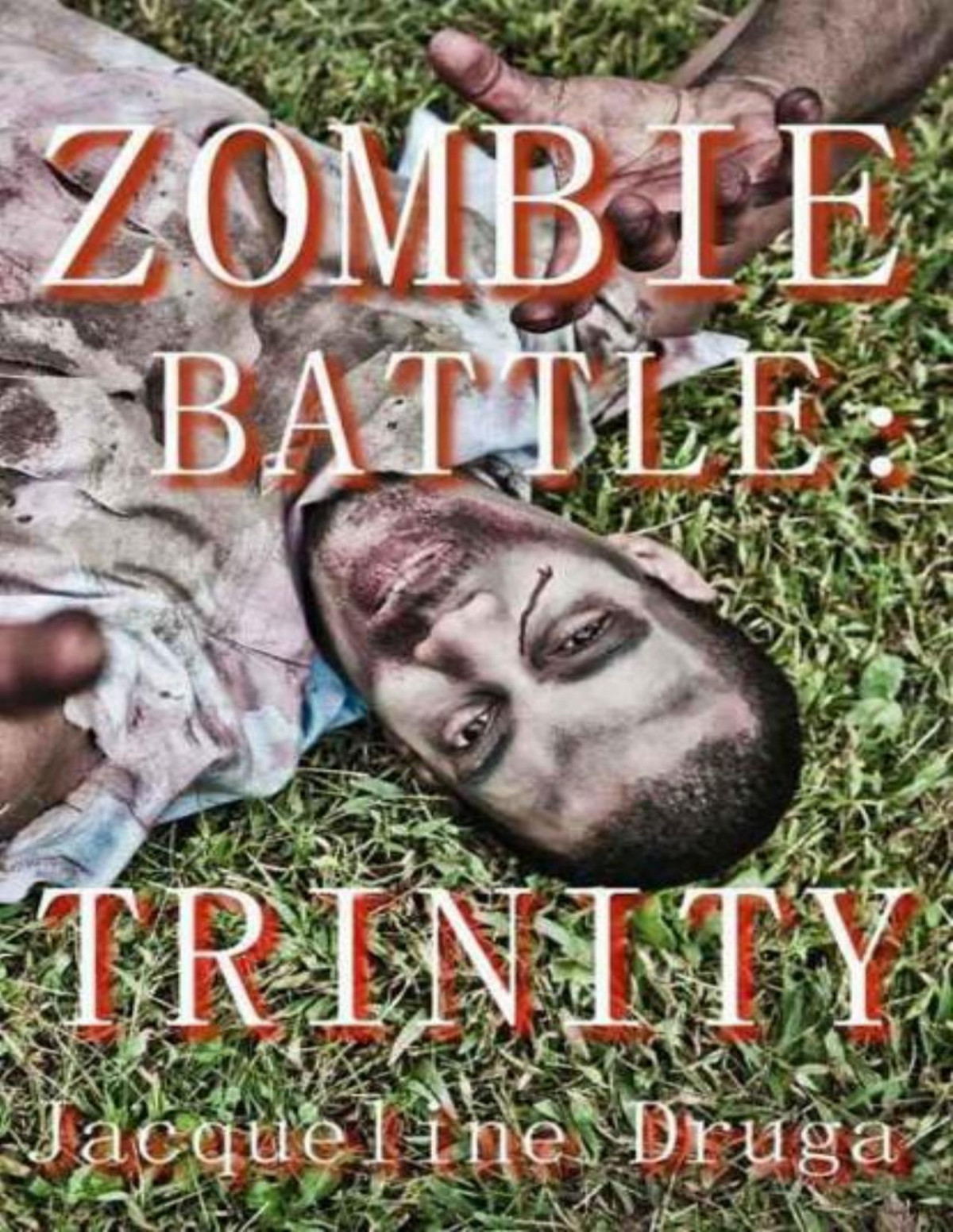Zombie Battle Books 13 Trinity Jacqueline Druga