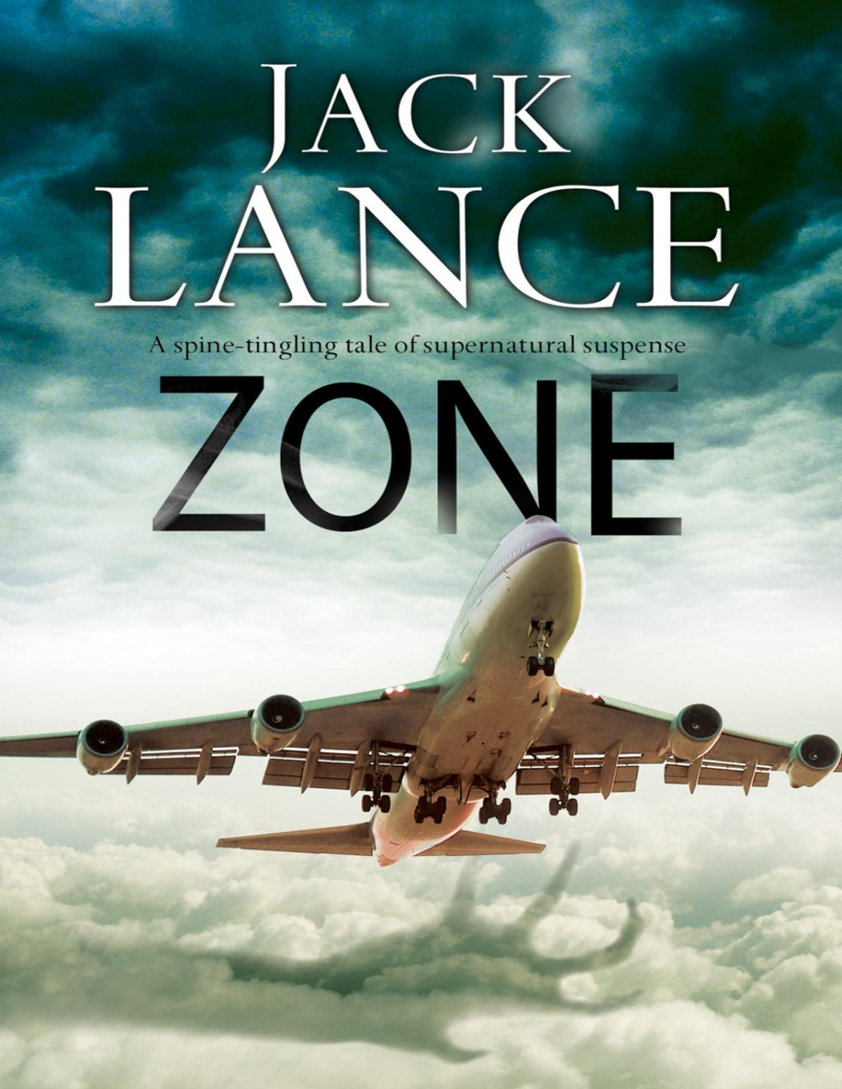 Zone A Paranormal Thriller Jack Lance