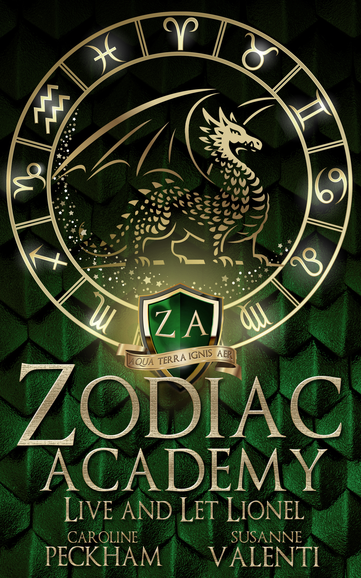 Zodiac Academy Live And Let Lionel Caroline Peckham Susanne Valenti