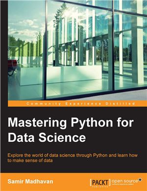 Mastering Python For Data Science Samir Madhavan