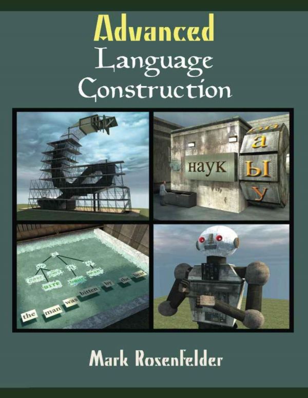 Advanced Language Construction Mark Rosenfelder