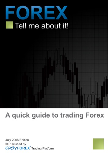Forex A Quick Guide To Trading Forex Easyforex