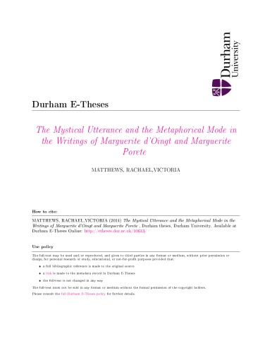 The Mystical Utterance And The Metaphorical Mode In The Writings Of Marguerite Doingt And Marguerite Porete Phd Thesis Rachael Victoria Matthews