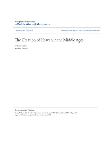 The Creation Of Heaven In The Middle Ages Phd Thesis William Storm