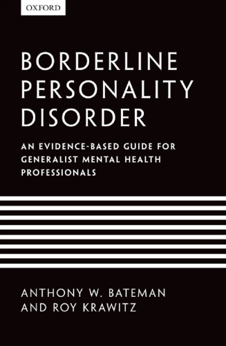 Borderline Personality Disorder An Evidencebased Guide For Generalist Mental Health Professionals Bateman