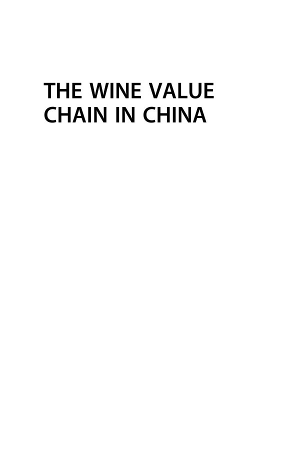 The Wine Value Chain In China Consumers Marketing And The Wider World 1st Edition Roberta Capitello