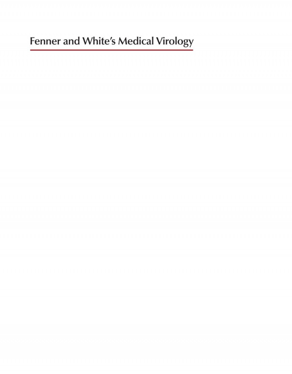 Fenner And Whites Medical Virology 5th Edition Christopher J Burrell