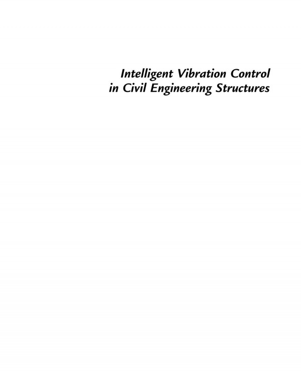 Intelligent Vibration Control In Civil Engineering Structures 1st Edition Zhao Dong Xu