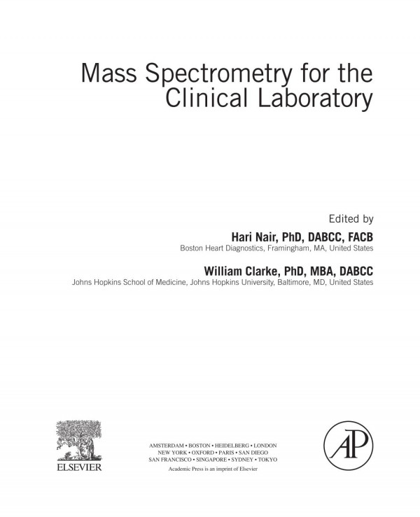 Mass Spectrometry For The Clinical Laboratory 1st Edition Hari Nair And William Clarke Eds