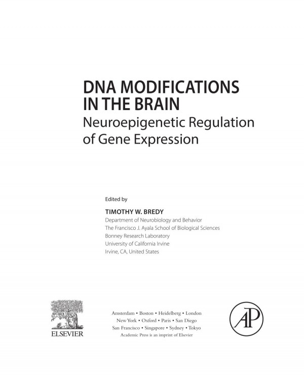 Dna Modifications In The Brain Neuroepigenetic Regulation Of Gene Expression 1st Edition Timothy W Bredy Eds