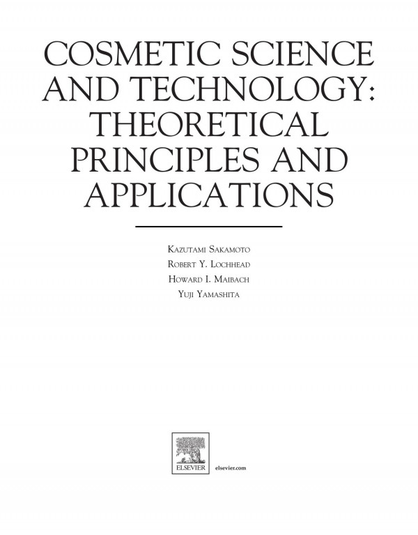 Cosmetic Science And Technology Theoretical Principles And Applications 1st Edition Kazutami Sakamoto