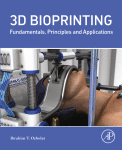 3d Bioprinting Fundamentals Principles And Applications 1st Edition Ibrahim Tarik Ozbolat Auth