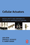 Cellular Actuators Modularity And Variability In Muscleinspired Actuation 1st Edition Jun Ueda