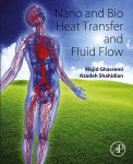 Nano And Bio Heat Transfer And Fluid Flow 1st Edition Majid Ghassemi And Azadeh Shahidian Auth