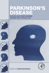 Parkinsons Disease Molecular Mechanisms Underlying Pathology 1st Edition Patrik Verstreken Eds