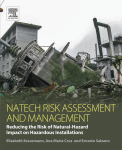 Natech Risk Assessment And Management Reducing The Risk Of Naturalhazard Impact On Hazardous Installations 1st Edition Elisabeth Krausmann