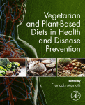 Vegetarian And Plantbased Diets In Health And Disease Prevention 1st Edition François Mariotti Eds