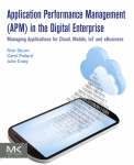 Application Performance Management Apm In The Digital Enterprise Managing Applications For Cloud Mobile Io T And E Business 1st Edition Rick Sturm