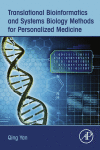Translational Bioinformatics And Systems Biology Methods For Personalized Medicine 1st Edition Qing Yan Auth