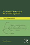 The Partition Method For A Power Series Expansion Theory And Applications 1st Victor Kowalenko