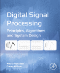 Digital Signal Processing Principles Algorithms And System Design 1st Edition Winser Alexander And Cranos M Williams Auth