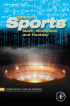 Optimal Sports Math Statistics And Fantasy 1st Edition Robert Kissell And Jim Poserina Auth