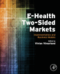 Ehealth Twosided Markets Implementation And Business Models 1st Edition Vivian Vimarlund Auth
