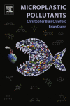 Microplastic Pollutants 1st Edition Christopher Crawford And Brian Quinn Auth