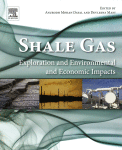 Shale Gas Exploration And Environmental And Economic Impacts 1st Edition Anurodh Mohan Dayal And Devleena Mani Eds