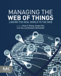 Managing The Web Of Things Linking The Real World To The Web 1st Edition Quan Z Sheng