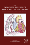 The Complete Reference For Scimitar Syndrome Anatomy Epidemiology Diagnosis And Treatment 1st Edition Vladimiro Vida Eds