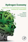 Hydrogen Economy Supply Chain Life Cycle Analysis And Energy Transition For Sustainability 1st Edition Antonio Scipioni