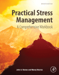 Practical Stress Management A Comprehensive Workbook 7th Edition John A Romas And Manoj Sharma Auth